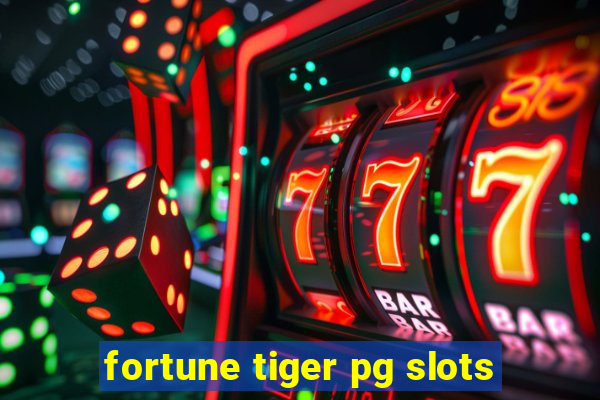 fortune tiger pg slots